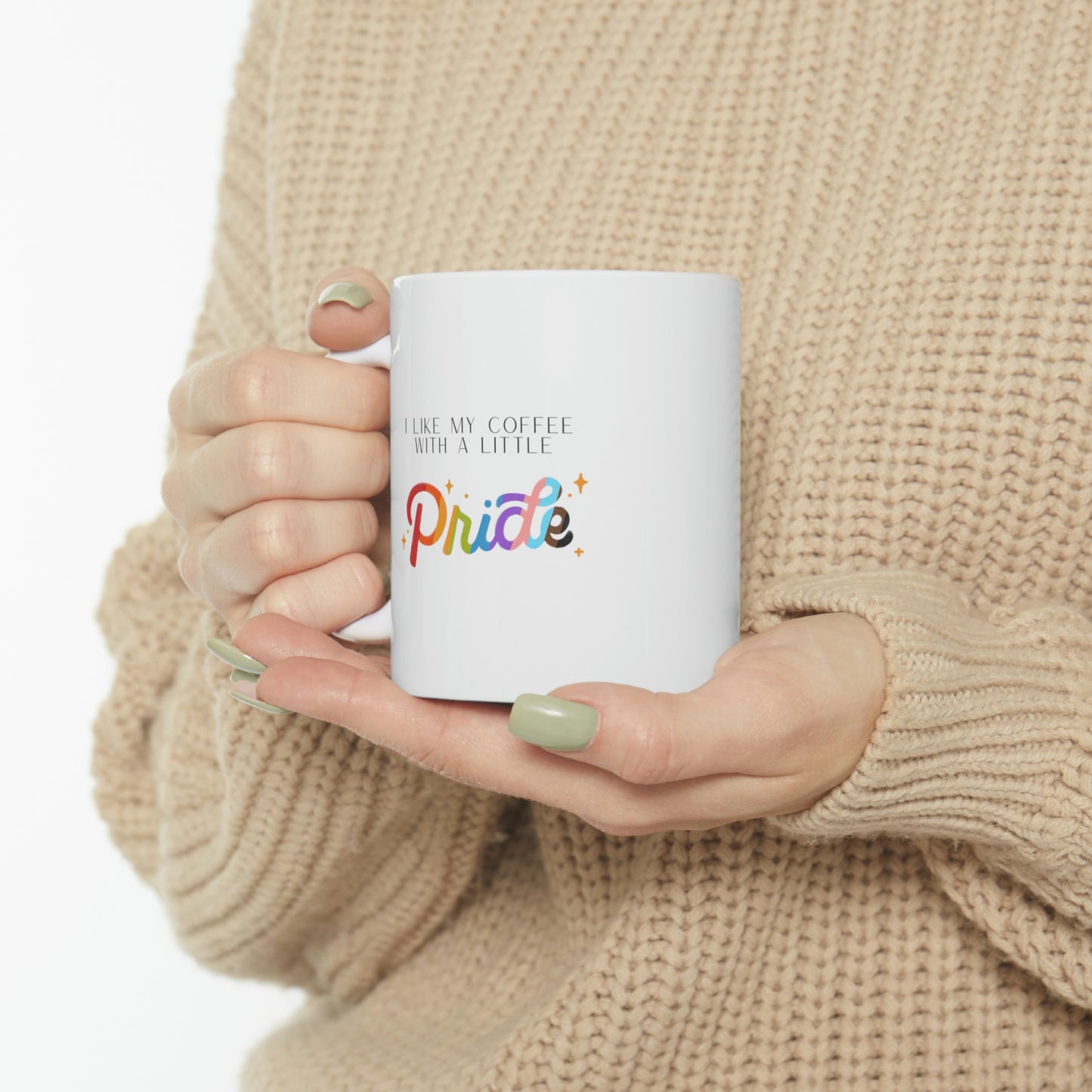 I like my coffee with a little PRIDE | Pride Coffee Mug