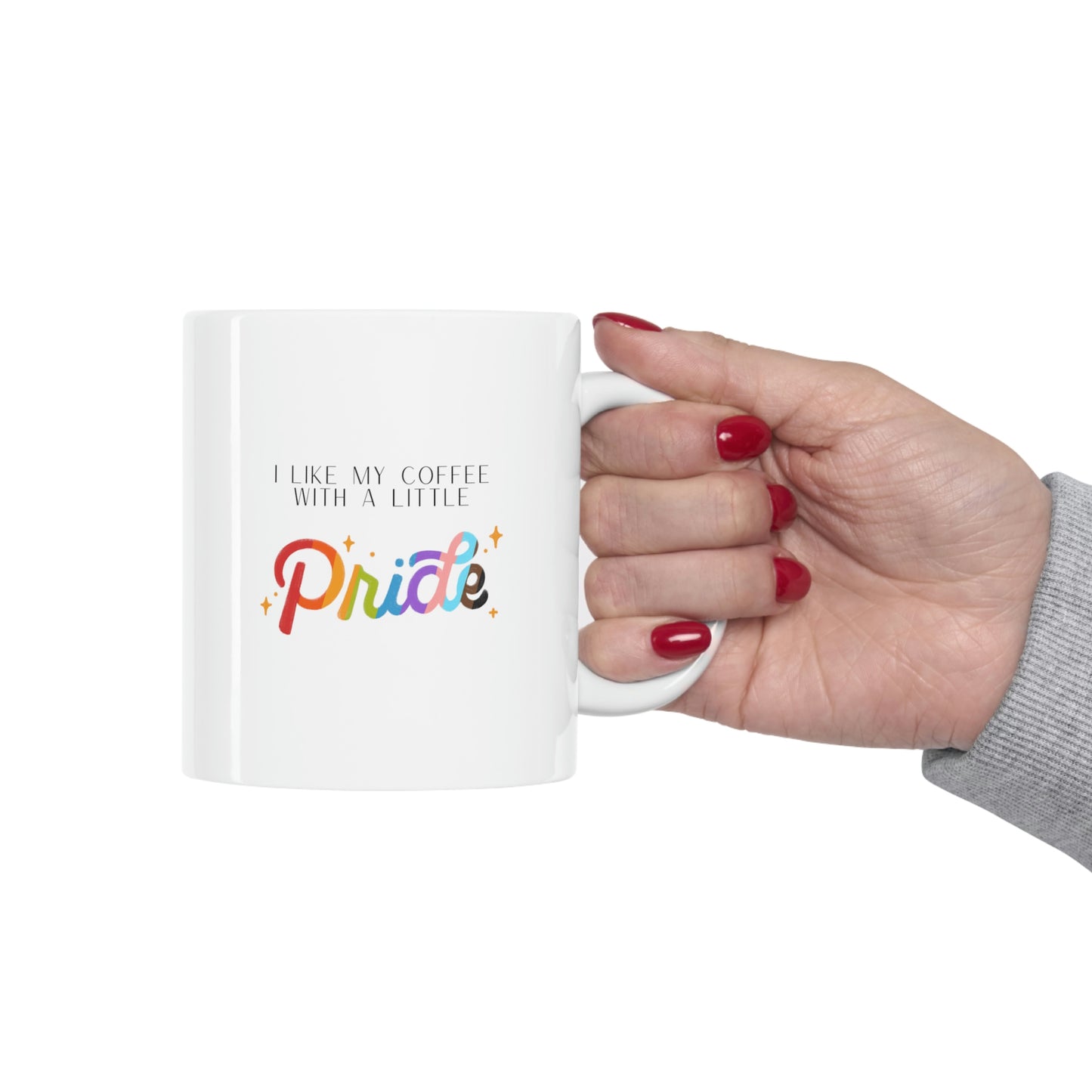 I like my coffee with a little PRIDE | Pride Coffee Mug